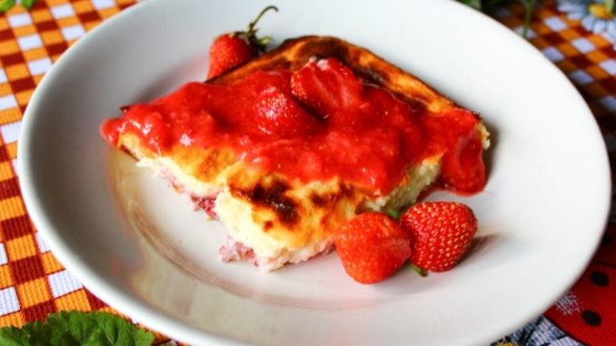 Клубничная запеканка Клубничная запеканка